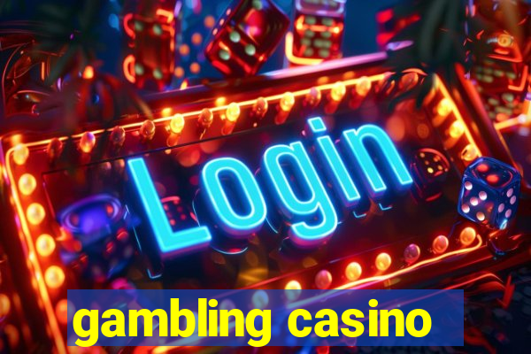 gambling casino