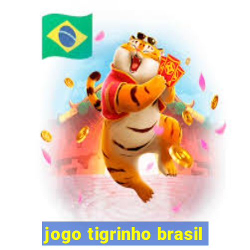 jogo tigrinho brasil