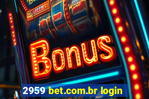 2959 bet.com.br login