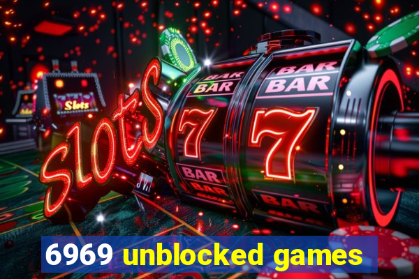 6969 unblocked games