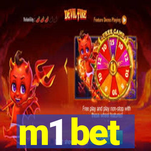 m1 bet