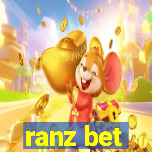 ranz bet