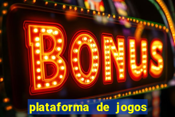 plataforma de jogos com bonus gratis