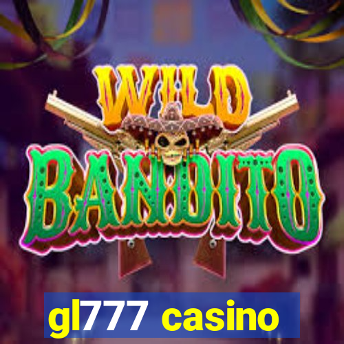 gl777 casino