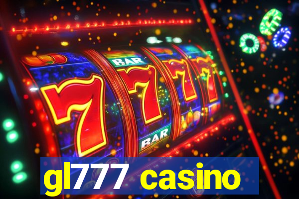 gl777 casino