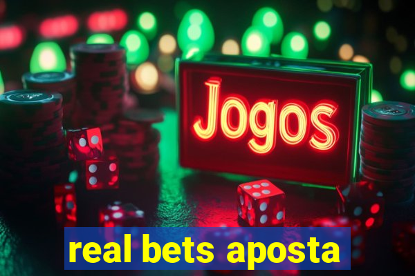 real bets aposta