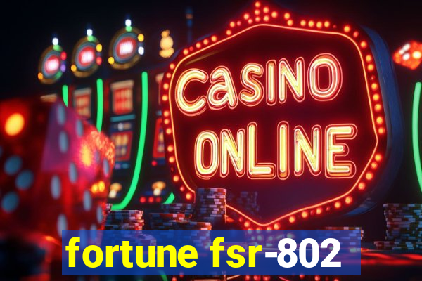 fortune fsr-802