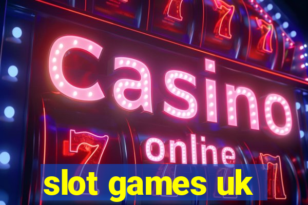 slot games uk