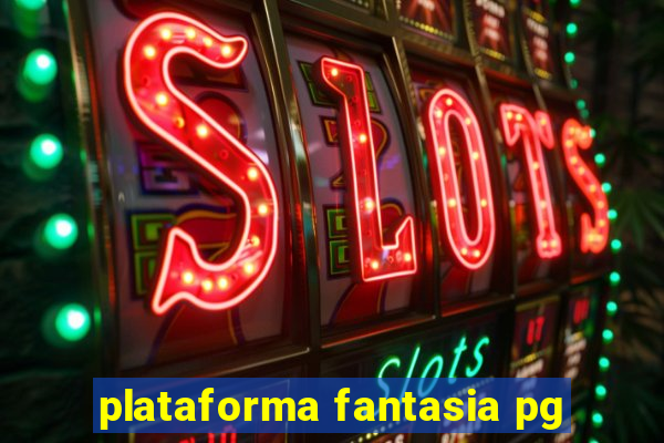 plataforma fantasia pg