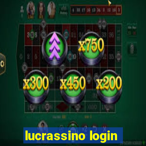 lucrassino login