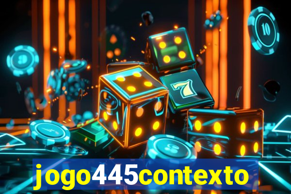 jogo445contexto