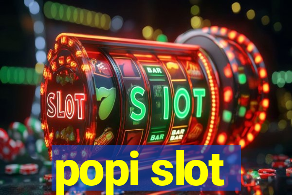 popi slot