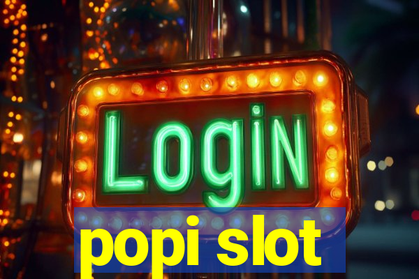 popi slot