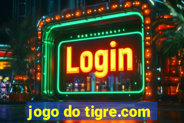 jogo do tigre.com