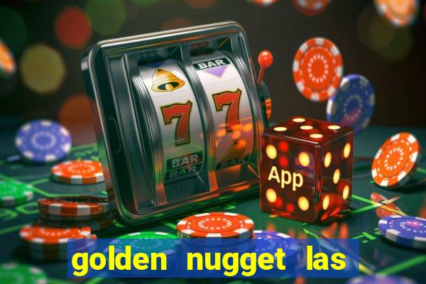 golden nugget las vegas hotel & casino