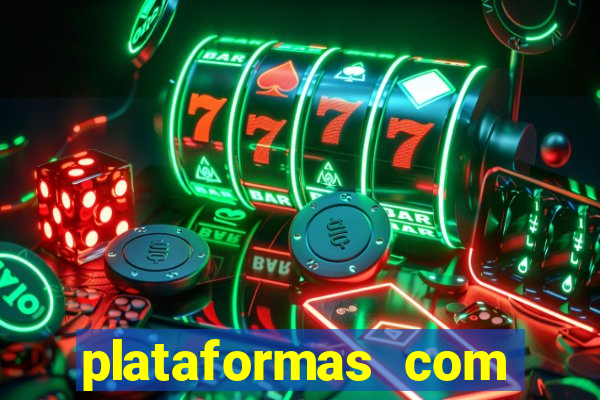 plataformas com fortune tiger