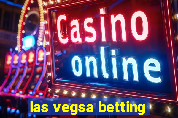 las vegsa betting