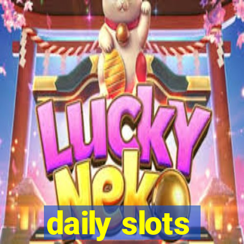 daily slots