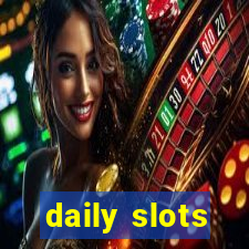 daily slots