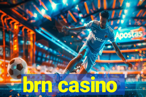 brn casino