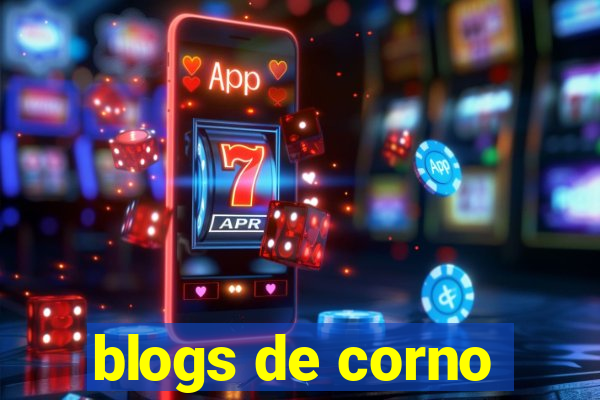 blogs de corno