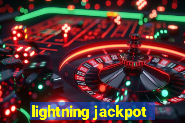 lightning jackpot