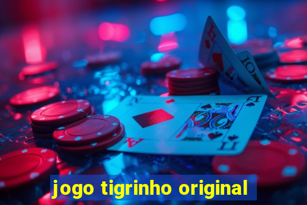 jogo tigrinho original