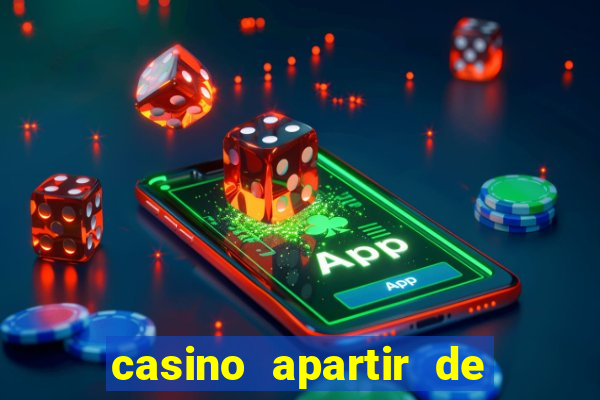 casino apartir de 1 real