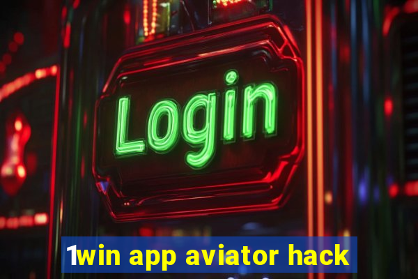 1win app aviator hack