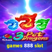 games 888 slot