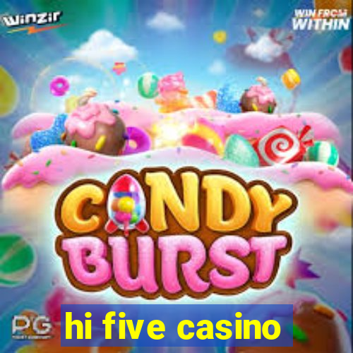 hi five casino