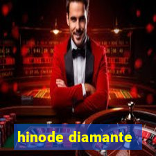 hinode diamante