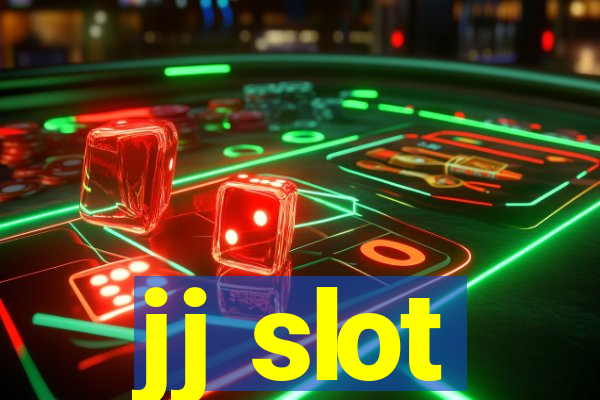 jj slot