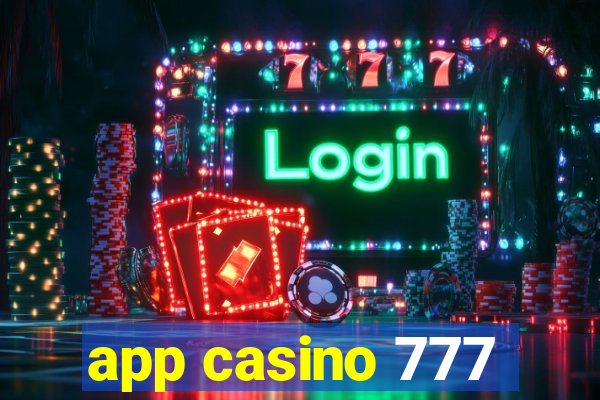 app casino 777