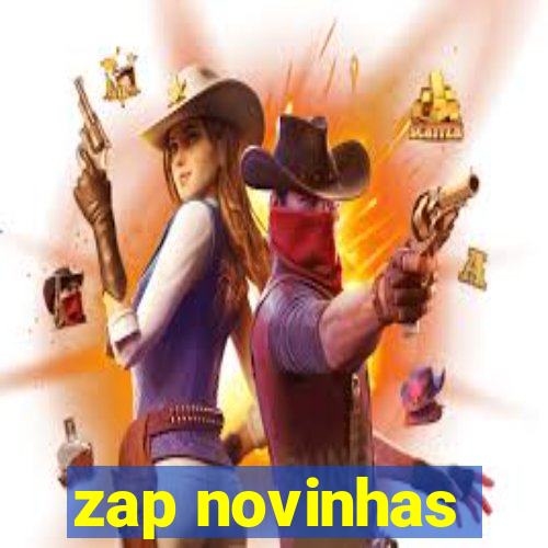 zap novinhas