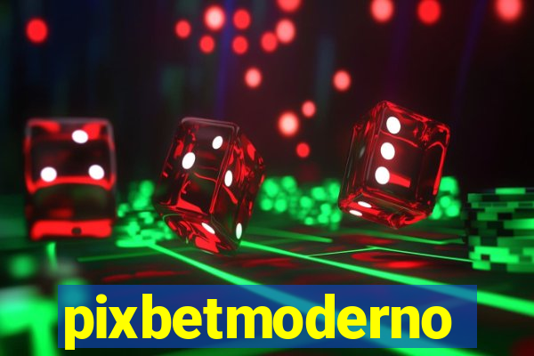 pixbetmoderno