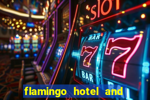 flamingo hotel and casino address