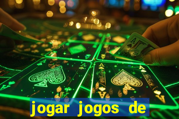 jogar jogos de ganhar dinheiro