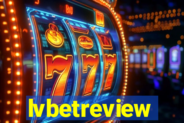 lvbetreview