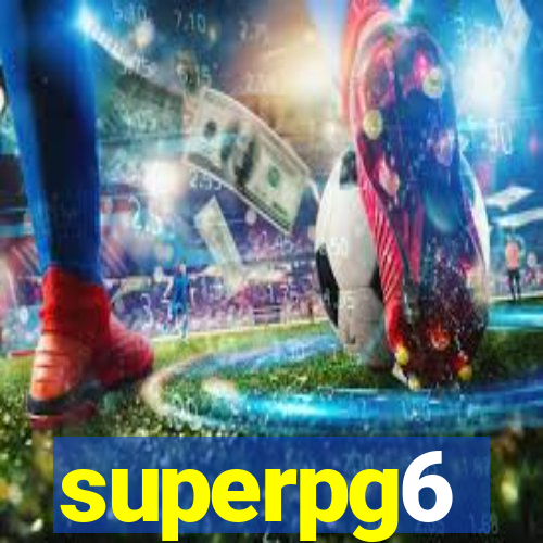 superpg6