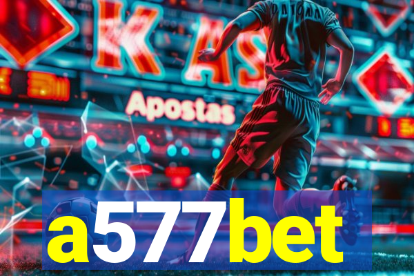 a577bet