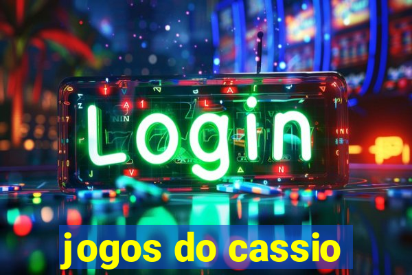 jogos do cassio