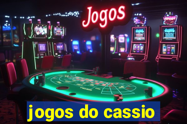 jogos do cassio