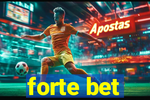 forte bet