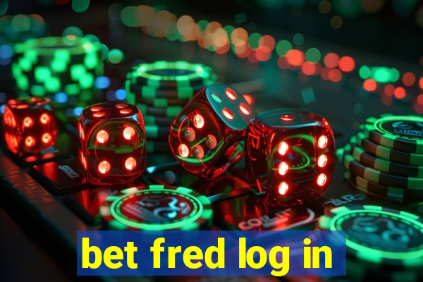 bet fred log in