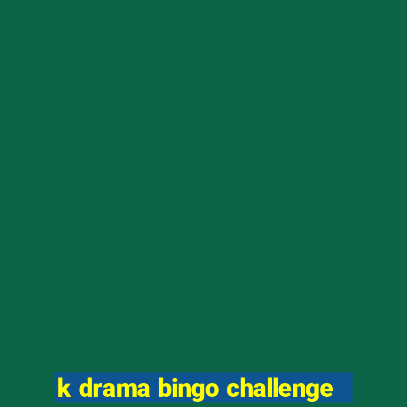 k drama bingo challenge