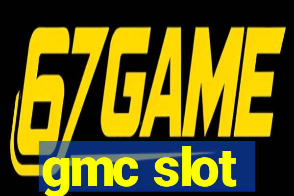 gmc slot