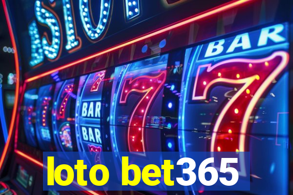 loto bet365