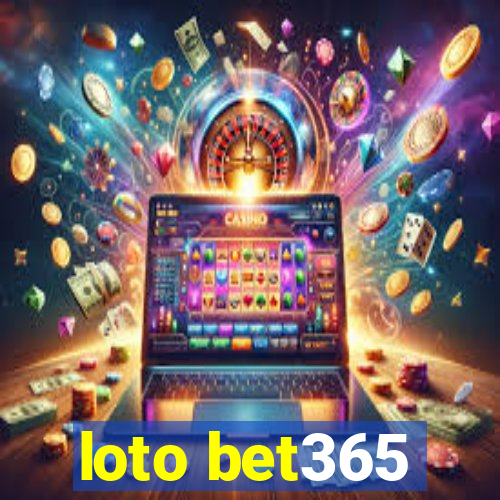 loto bet365