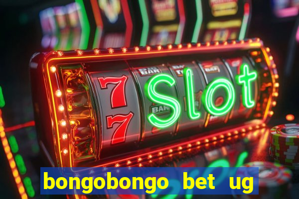 bongobongo bet ug login password